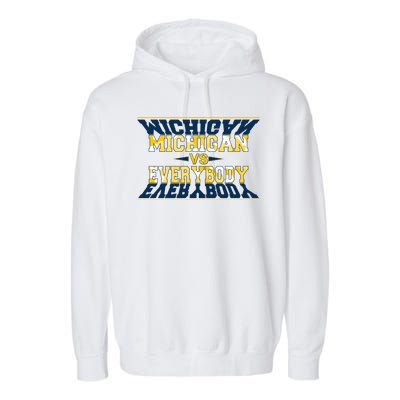 Michigan Versus Everybody Sports College Football Fan Garment-Dyed Fleece Hoodie