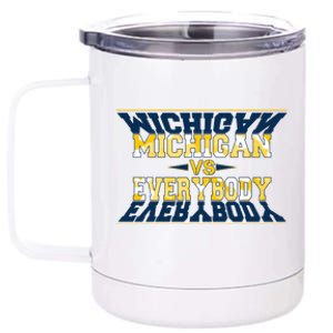 Michigan Versus Everybody Sports College Football Fan 12 oz Stainless Steel Tumbler Cup