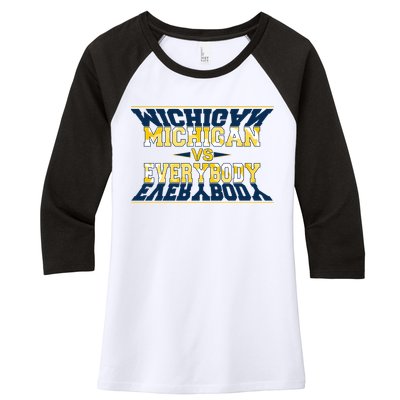 Michigan Versus Everybody Sports College Football Fan Women's Tri-Blend 3/4-Sleeve Raglan Shirt