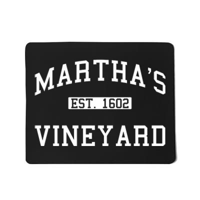 Martha's Vineyard Est 1602 Mousepad