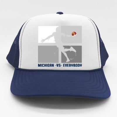 Michigan Vs. Everybody Trucker Hat