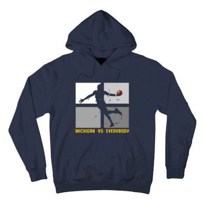 Michigan Vs. Everybody Tall Hoodie