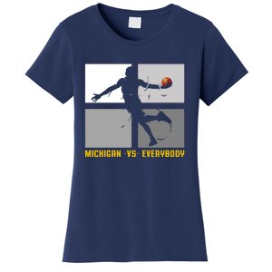 Michigan Vs. Everybody Women's T-Shirt