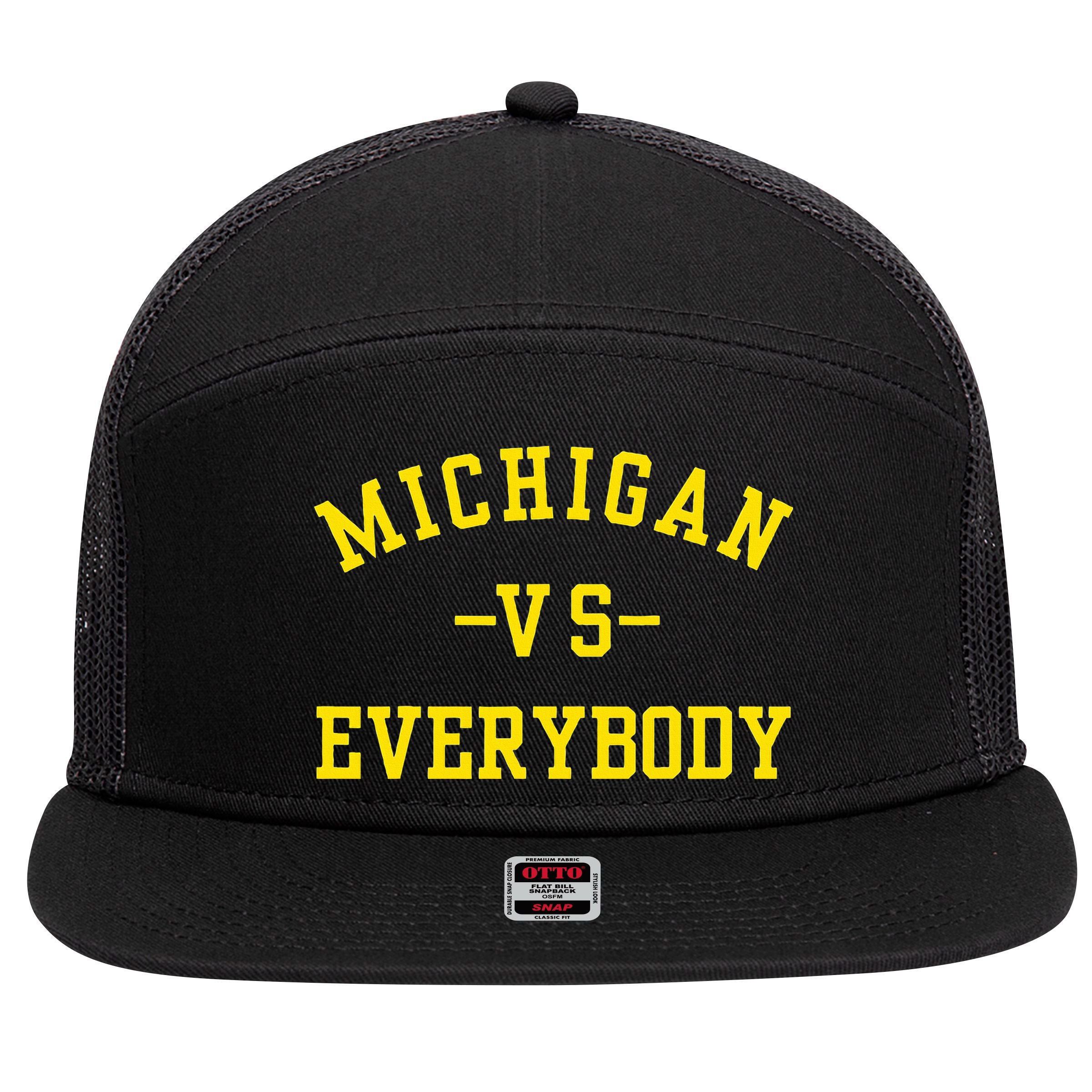 Michigan vs Everyone Everybody  7 Panel Mesh Trucker Snapback Hat