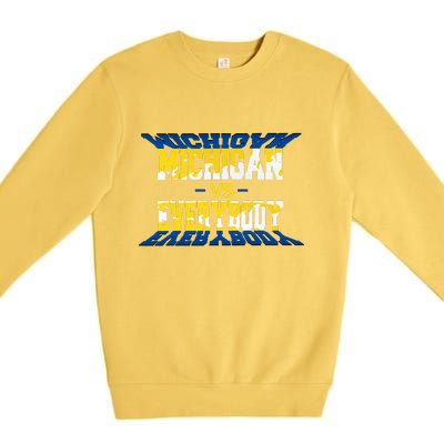 Michigan vs. Everyone  Premium Crewneck Sweatshirt