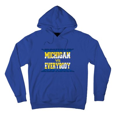 Michigan vs. Everyone  Hoodie