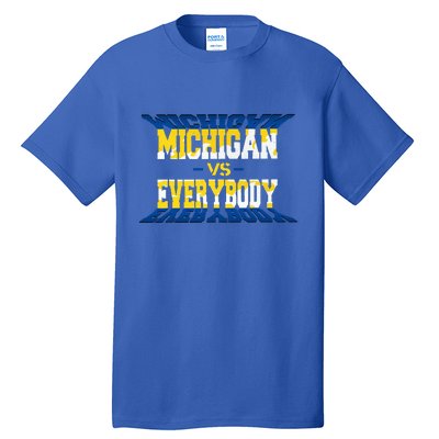 Michigan vs. Everyone  Tall T-Shirt