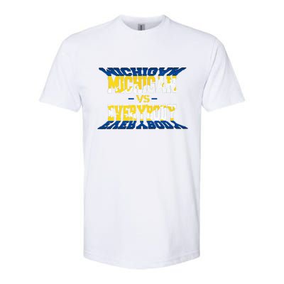 Michigan vs. Everyone  Softstyle® CVC T-Shirt