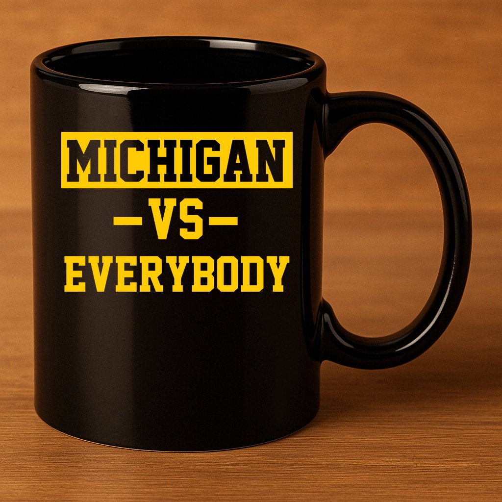 Michigan Vs Everybody 11oz C Handle Ceramic Mug