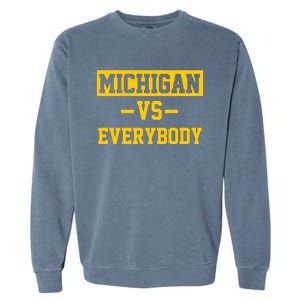 Michigan Vs Everybody Garment-Dyed Sweatshirt