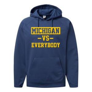 Michigan Vs Everybody Performance Fleece Hoodie