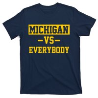 Michigan Vs Everybody T-Shirt