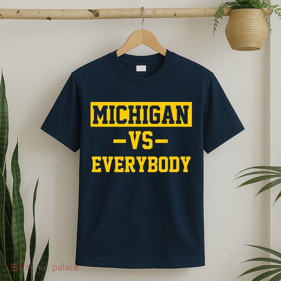 Michigan Vs Everybody T-Shirt