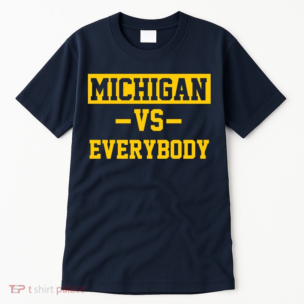 Michigan Vs Everybody Tall T-Shirt