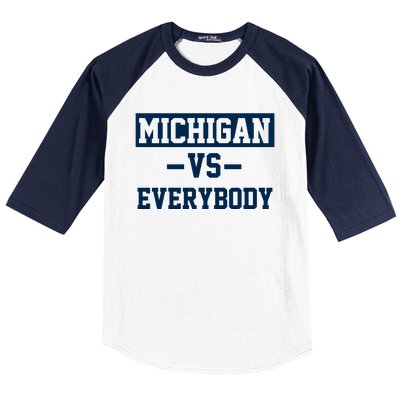 Michigan Vs Everybody Baseball Sleeve Shirt