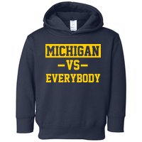Michigan Vs Everybody Toddler Hoodie