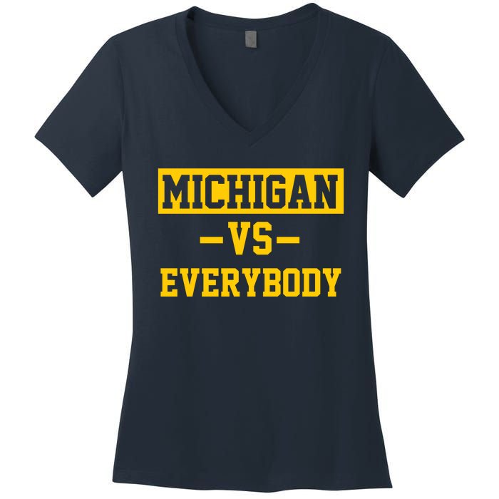 Michigan Vs Everybody Women's V-Neck T-Shirt