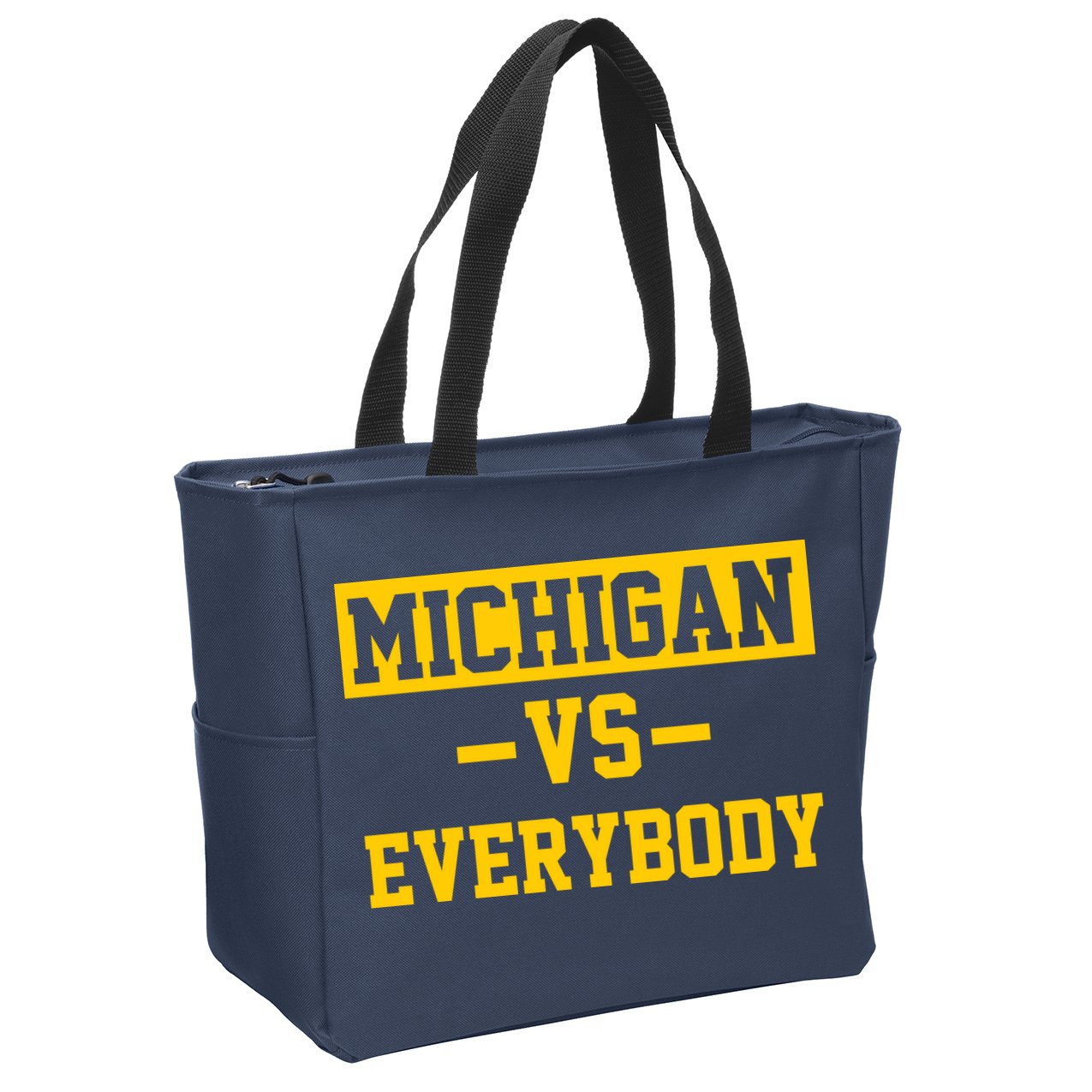 Michigan Vs Everybody Zip Tote Bag