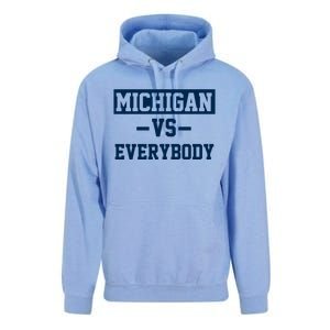 Michigan Vs Everybody Unisex Surf Hoodie