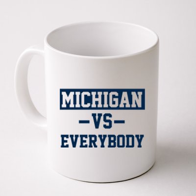 Michigan Vs Everybody Coffee Mug