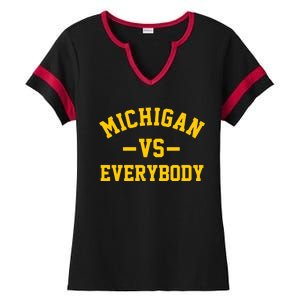 Michigan Vs Everyone Everybody Quote Ladies Halftime Notch Neck Tee