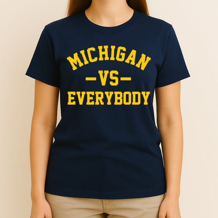 Michigan Vs Everyone Everybody Quote T-Shirt