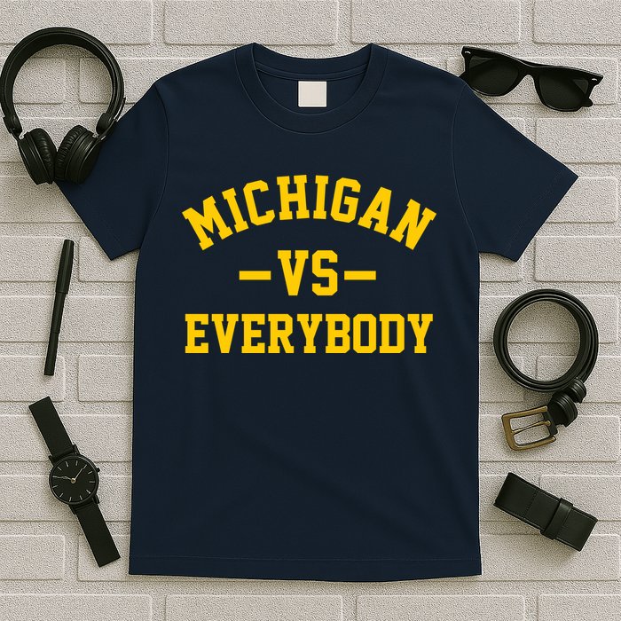 Michigan Vs Everyone Everybody Quote T-Shirt