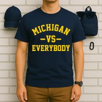 Michigan Vs Everyone Everybody Quote T-Shirt