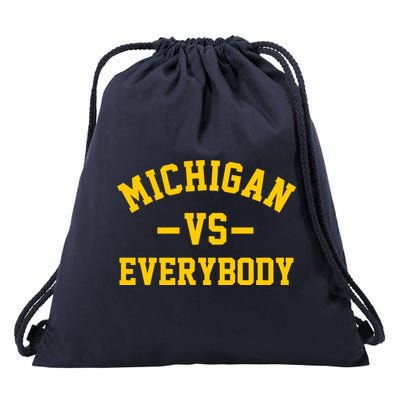 Michigan Vs Everyone Everybody Quote Drawstring Bag