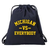 Michigan Vs Everyone Everybody Quote Drawstring Bag