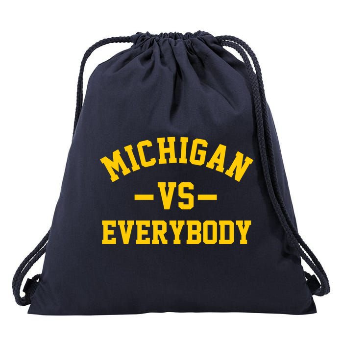 Michigan Vs Everyone Everybody Quote Drawstring Bag