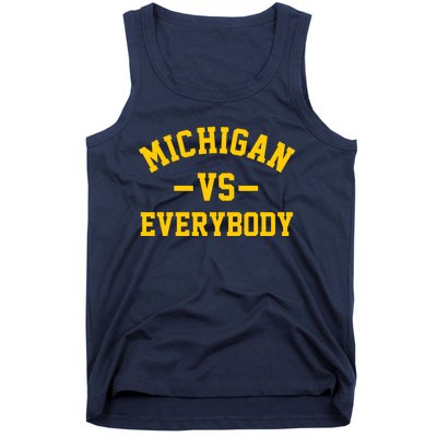 Michigan Vs Everyone Everybody Quote Tank Top