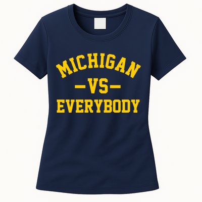 Michigan Vs Everyone Everybody Quote Womens T-Shirt