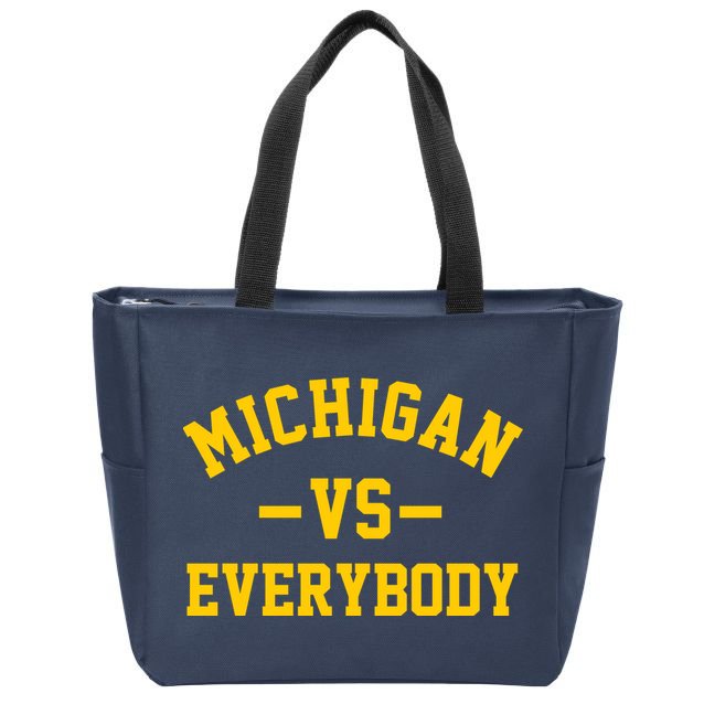 Michigan Vs Everyone Everybody Quote Zip Tote Bag