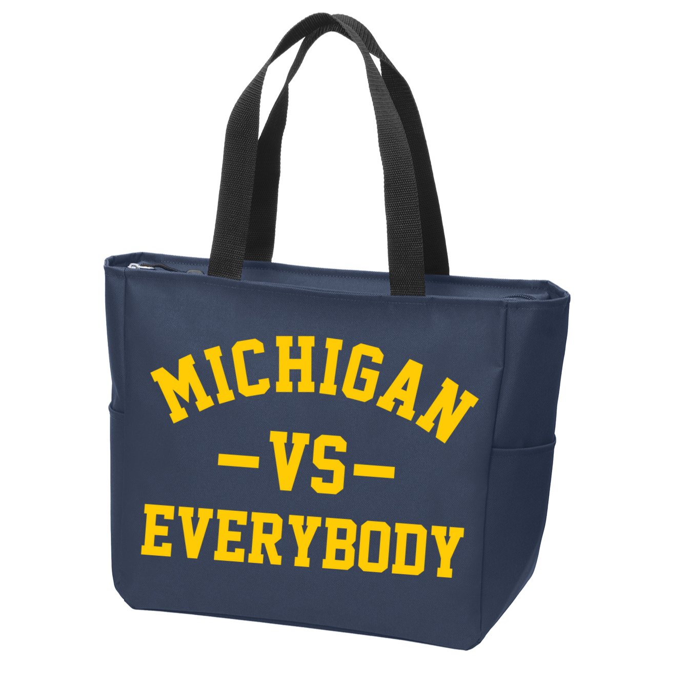 Michigan Vs Everyone Everybody Quote Zip Tote Bag