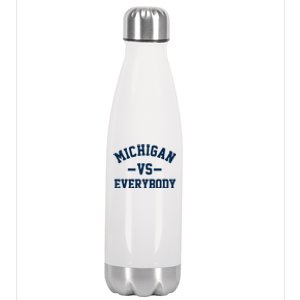 Michigan Vs Everyone Everybody Quote Stainless Steel Insulated Water Bottle