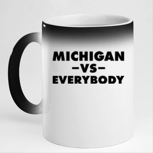 Michigan Versus Everybody 11oz Black Color Changing Mug