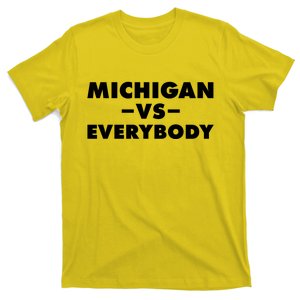 Michigan Versus Everybody T-Shirt