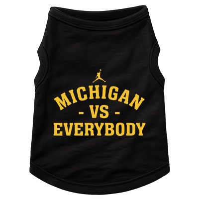 Michigan vs Everyone Everybody Quote Funny Doggie Tank