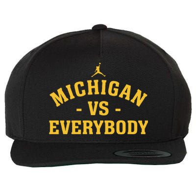 Michigan vs Everyone Everybody Quote Funny Wool Snapback Cap