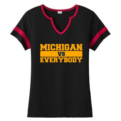 Michigan Versus Everybody Football Sports Fan Ladies Halftime Notch Neck Tee