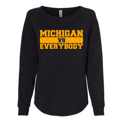 Michigan Versus Everybody Football Sports Fan Womens California Wash Sweatshirt