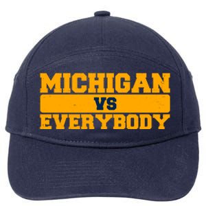 Michigan Versus Everybody Football Sports Fan 7-Panel Snapback Hat