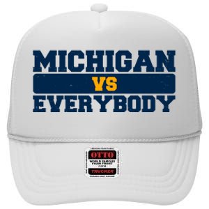 Michigan Versus Everybody Football Sports Fan High Crown Mesh Back Trucker Hat