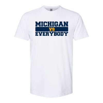 Michigan Versus Everybody Football Sports Fan Softstyle CVC T-Shirt