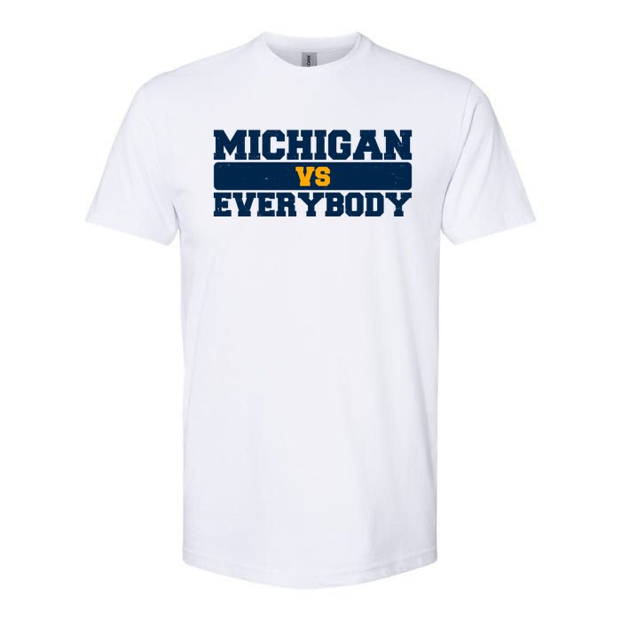 Michigan Versus Everybody Football Sports Fan Softstyle CVC T-Shirt