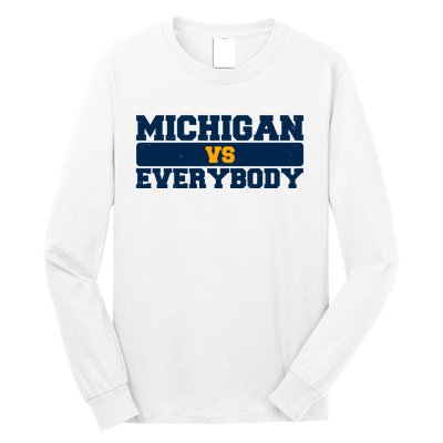 Michigan Versus Everybody Football Sports Fan Long Sleeve Shirt