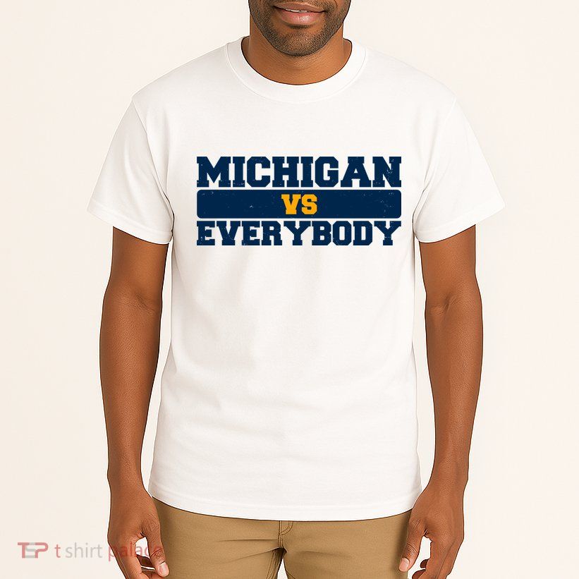 Michigan Versus Everybody Football Sports Fan Tall T-Shirt