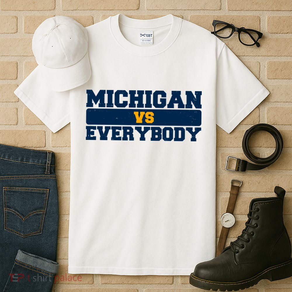 Michigan Versus Everybody Football Sports Fan Tall T-Shirt