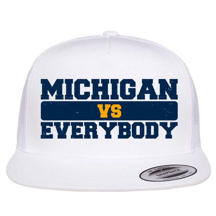 Michigan Versus Everybody Football Sports Fan Flatbill Hat